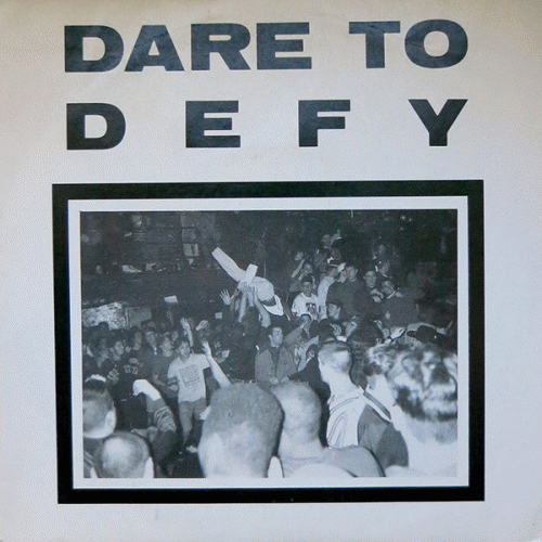 Dare To Defy : Dare to Defy